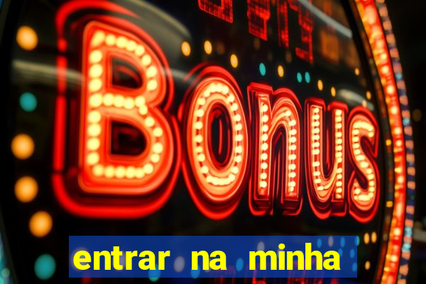 entrar na minha conta sportingbet